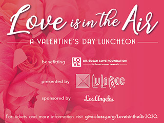 “Love is in the Air” Valentine’s Day Luncheon