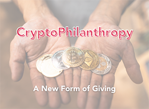 CryptoPhilanthropy-a-new-form-of-giving-300x220